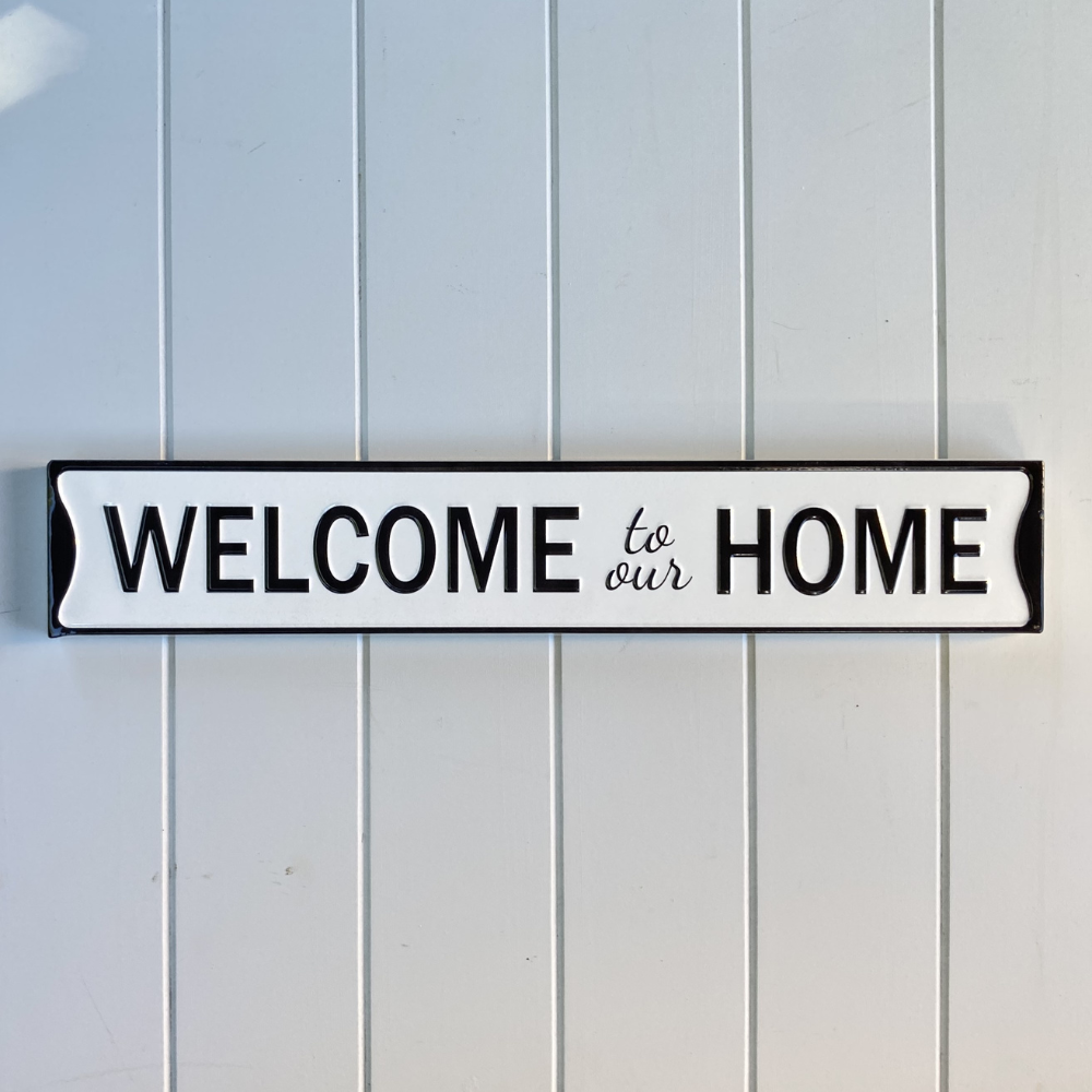 Welcome to our Home Sign