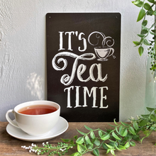 Load image into Gallery viewer, black and white sign about tea
